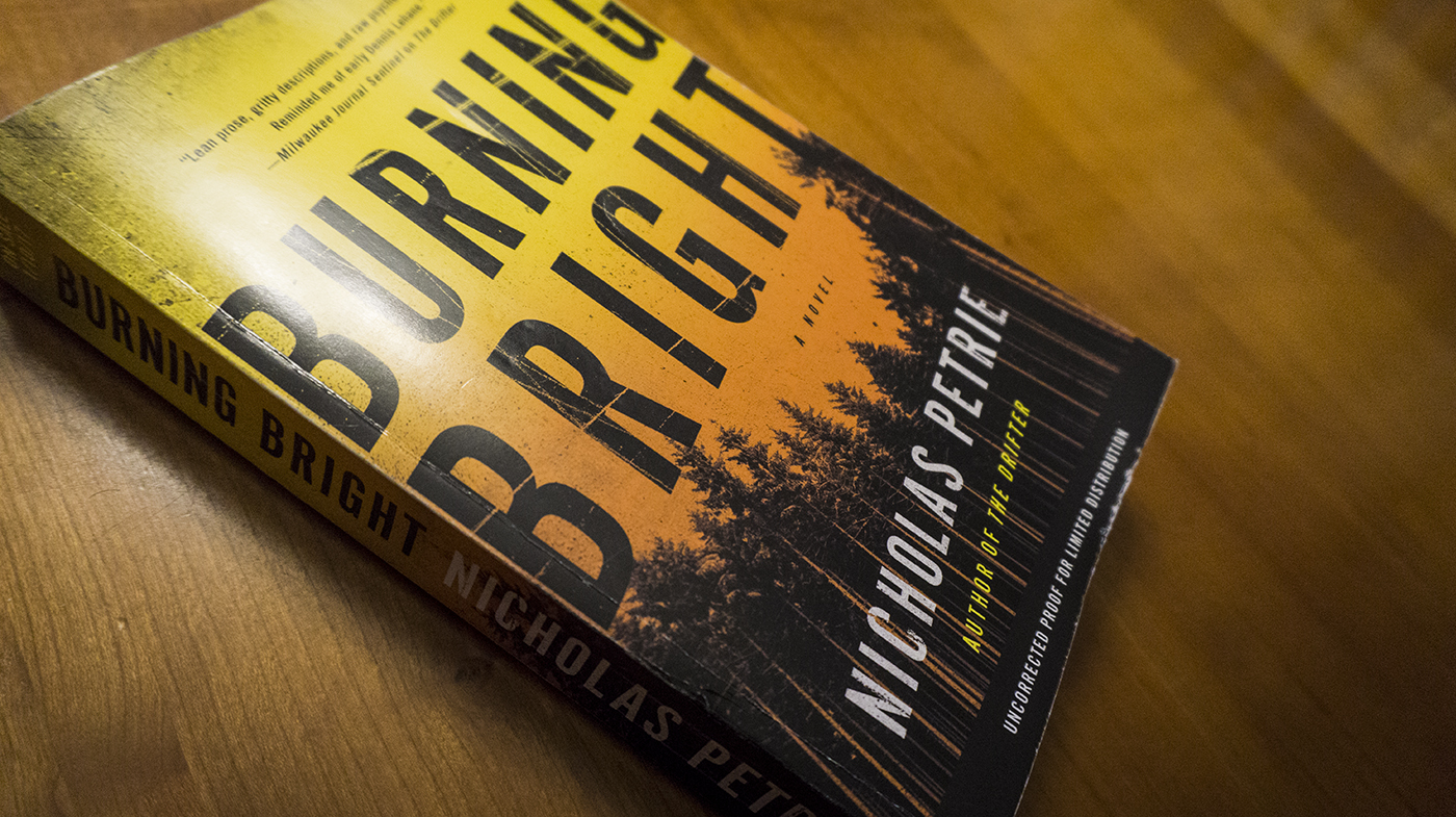 An Excerpt from ‘Burning Bright,’ A Novel by Nick Petrie