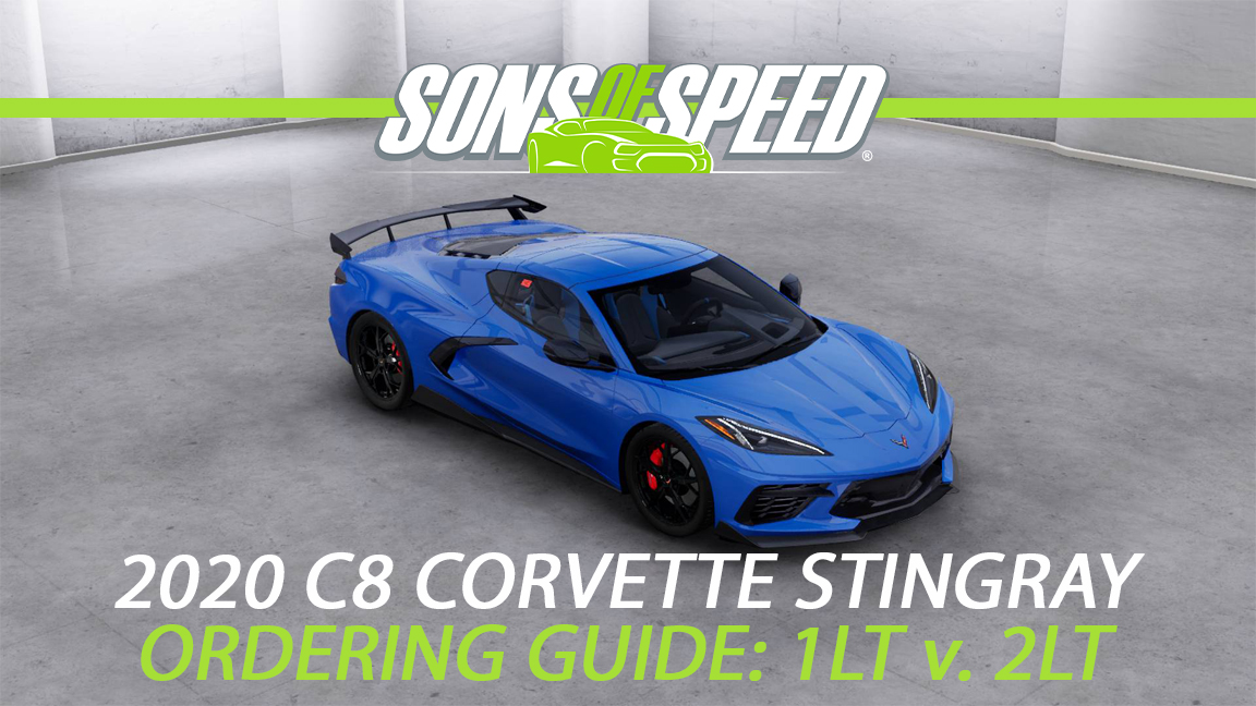 Why You Might Want at Least a 2LT Trim 2020 C8 Corvette