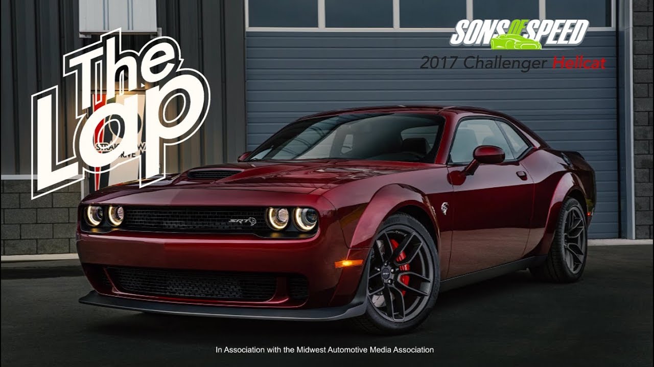 2017 Dodge Challenger Hellcat Widebody – The Lap S1:E8